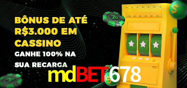 mdbet678 melhor bônus de depósito